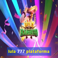 lula 777 plataforma